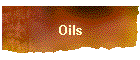 Oils
